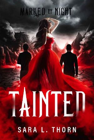 [Marked by Night 07] • Tainted · A Vampire Romance